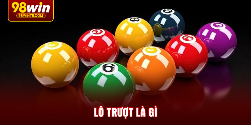 lo-truot-la-gi